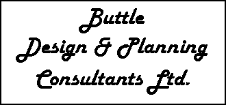 Text Box: Buttle Design & PlanningConsultants Ltd.